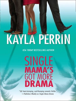 cover image of Single Mama's Got More Drama